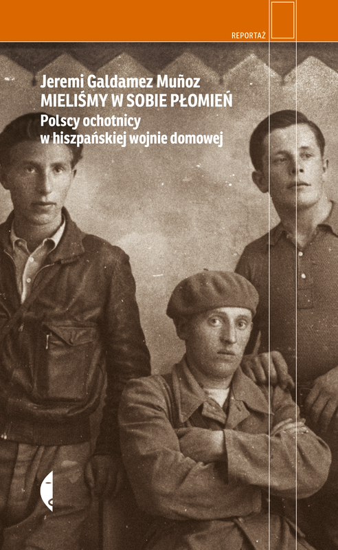 okładka Mieliśmy w sobie płomień ebook | epub, mobi | Jeremi Galdamez-Muñoz