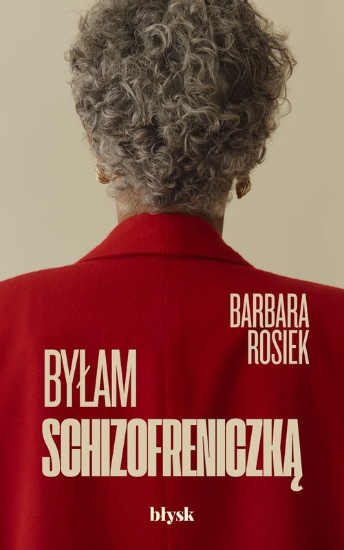 okładka Byłam schizofreniczką ebook | epub, mobi | Barbara Rosiek