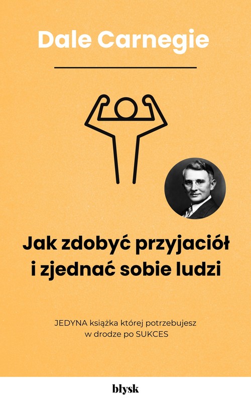 okładka Jak zdobyć przyjaciół i zjednać sobie ludzi ebook | epub, mobi | Dale Carnegie