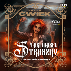 okładka Taki diabeł straszny. Diabelska sukcesja. Tom 2 audiobook | MP3 | Jakub Ćwiek