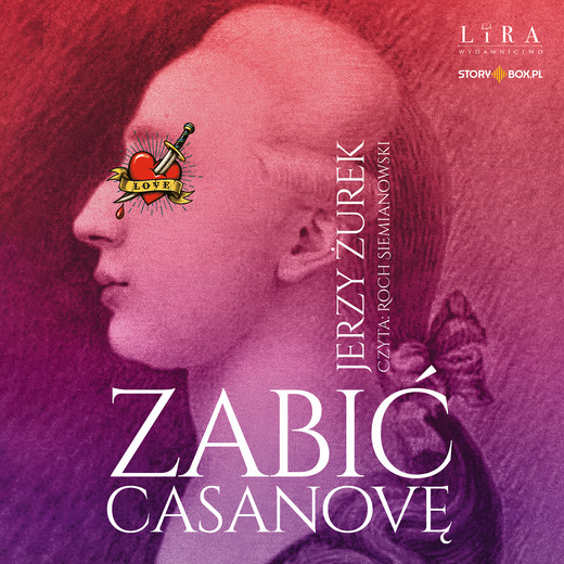 okładka Zabić Casanovę audiobook | MP3 | Jerzy Żurek
