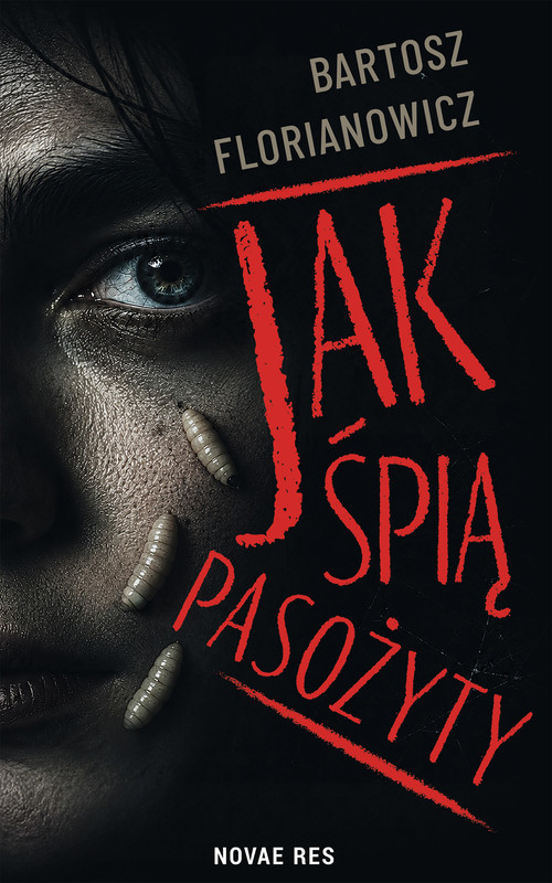 okładka Jak śpią pasożyty ebook | epub, mobi | Bartosz Florianowicz