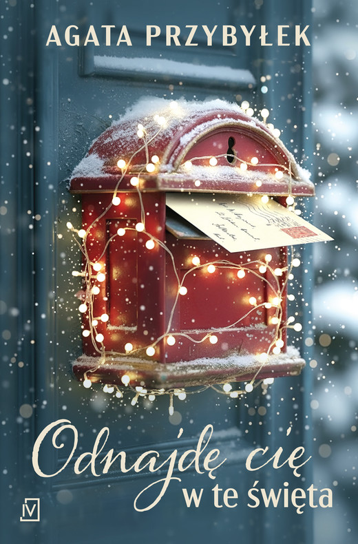 okładka Odnajdę cię w te święta ebook | epub, mobi | Agata Przybyłek