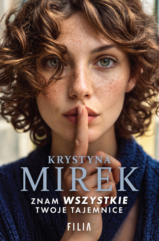 okładka Znam wszystkie twoje tajemnice ebook | epub, mobi | Krystyna Mirek