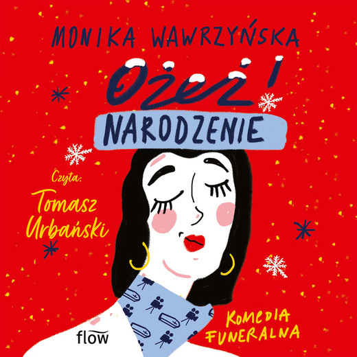 okładka Ożeż! Narodzenie audiobook | MP3 | Monika Wawrzyńska