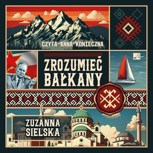 okładka Zrozumieć Bałkany audiobook | MP3 | red. Zuzanna Sielska