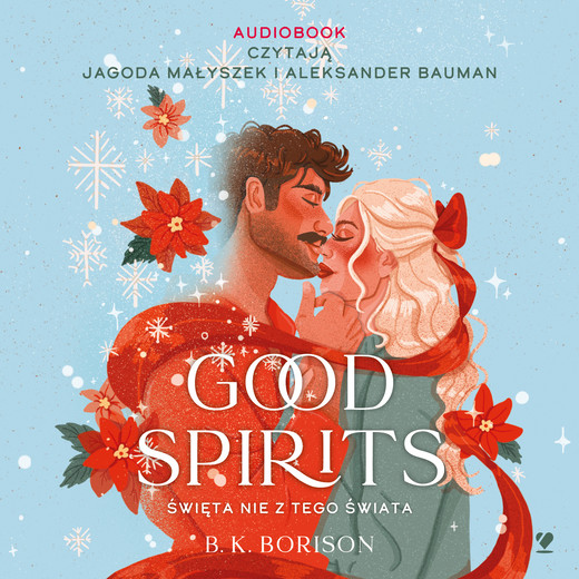 okładka Good Spirits. Święta nie z tego świata audiobook | MP3 | B.K. Borison