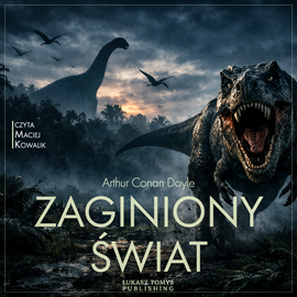 okładka Zaginiony świat audiobook | MP3 | Arthur Conan Doyle