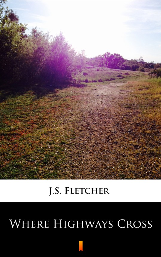 okładka Where Highways Crossebook | epub, mobi | J.S. Fletcher
