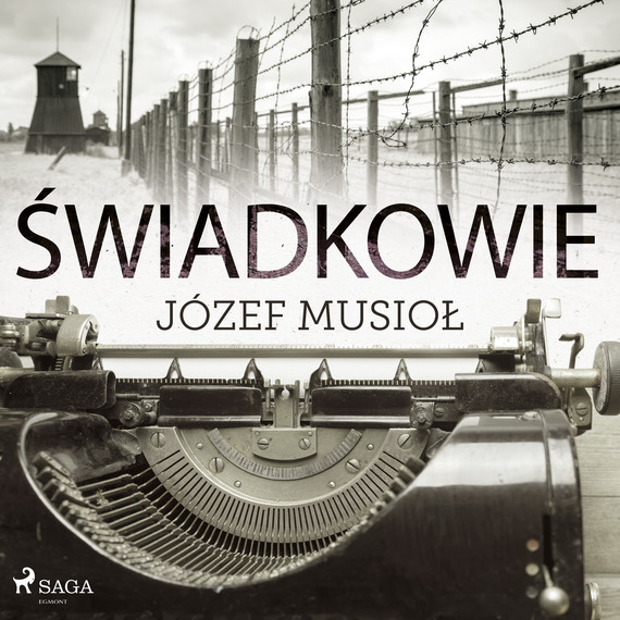 okładka Świadkowie audiobook | MP3 | Józef Musiol