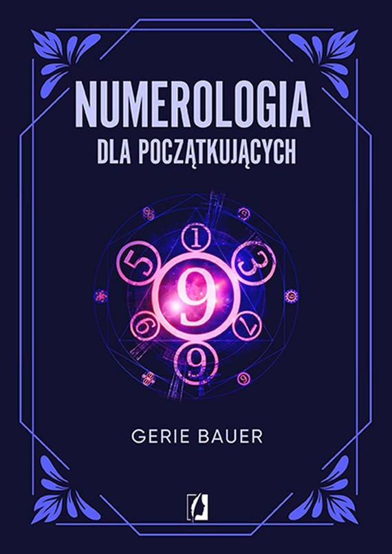 Numerologia dla początkujących – Gerie Bauer | Książka | woblink.com