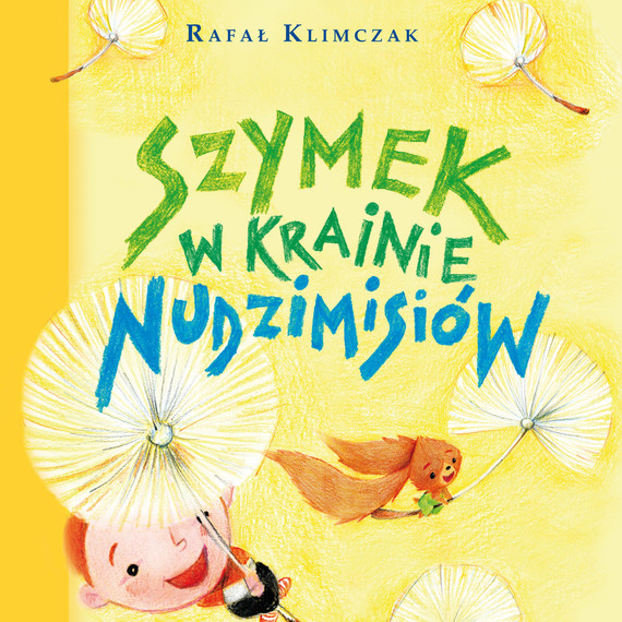 okładka Szymek w krainie nudzimisiów audiobook | MP3 | Rafał Klimczak