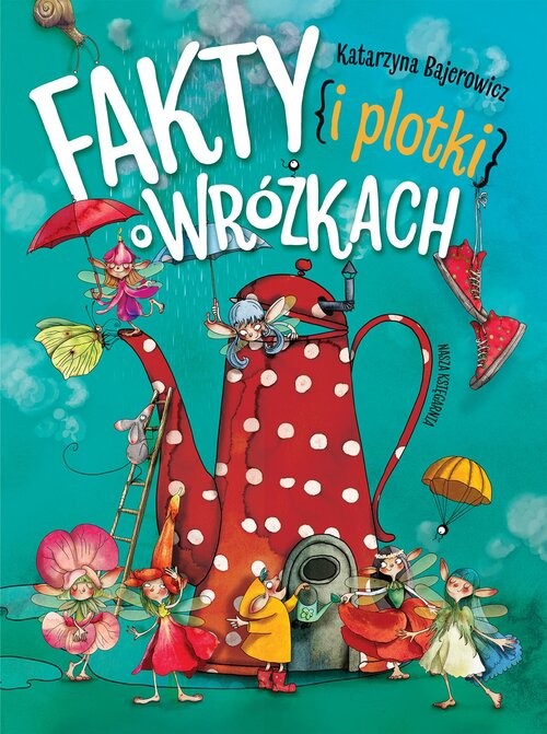 okładka Fakty i plotki o wróżkach książka | null null