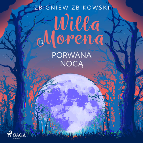 okładka Willa Morena 13: Porwana nocą audiobook | MP3 | Zbigniew Zbikowski