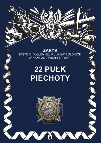 okładka 22 Pułk Piechoty książka