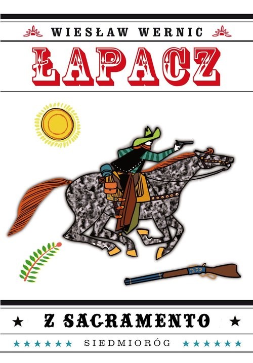 okładka Łapacz z Sacramento książka | Wiesław Wernic