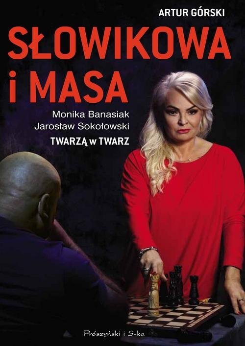okładka Słowikowa i Masa. Twarzą w twarz książka | Artur GĂłrski