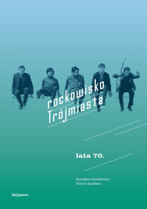 okładka Rockowisko Trójmiasta lata 70 książka | Stanisław Danielewicz