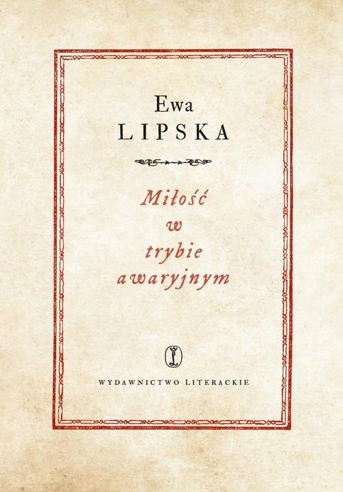 okładka Miłość w trybie awaryjnym książka | Ewa Lipska
