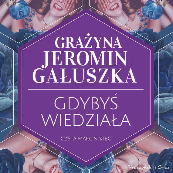 okładka Gdybyś wiedziała audiobook | MP3 | Grażyna Jeromin-Gałuszka