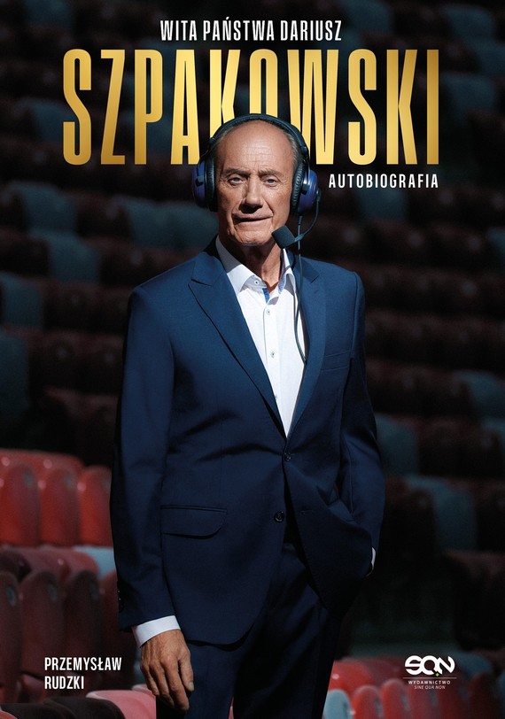 okładka Wita państwa Dariusz Szpakowski. Autobiografia książka | Przemysław Rudzki