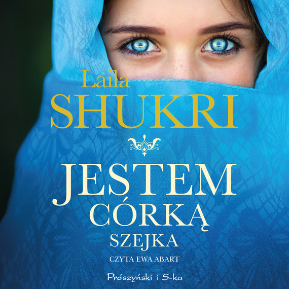 okładka Jestem córką szejka audiobook | MP3 | Laila Shukri