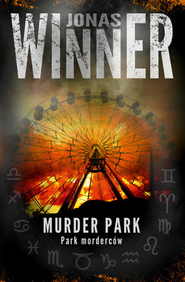 Okładka:Murder Park. Park morderców. 