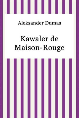 Okładka:Kawaler de Maison-Rouge 