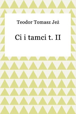 Okładka:Ci i tamci t. II 