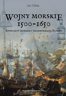 Okładka:Wojny morskie 1500-1650. 