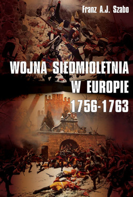 Okładka:Wojna siedmioletnia w Europie 1756-1763 