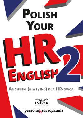 Okładka:Polish your HR English. Angielski (nie tylko) dla HR-owca-częć II 