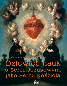 Okładka:Dziewięć nauk o Sercu Jezusowym, jako Sercu Kościoła 