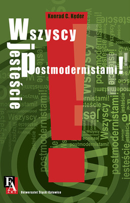 Okładka:Wszyscy jesteście postmodernistami! 