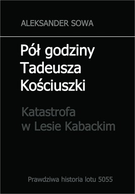 Okładka:Pół godziny Tadeusza Kościuszki 