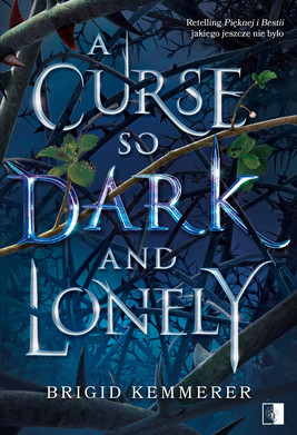 Okładka:A Curse So Dark and Lonely 