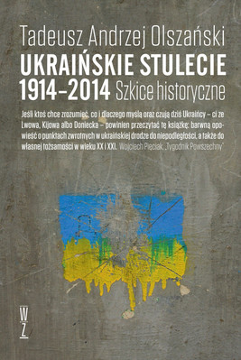 Okładka:Ukraińskie stulecie 1914-2014. 