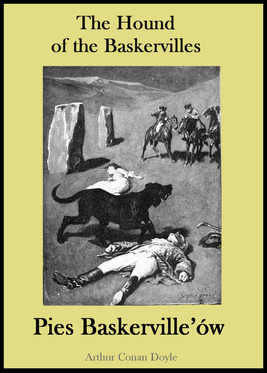 Okładka:The Hound of the Baskervilles. Pies Baskerville\'ów - publikacja w języku angielskim i polskim 