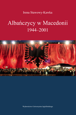 Okładka:Albańczycy w Macedonii. 1944–2001 