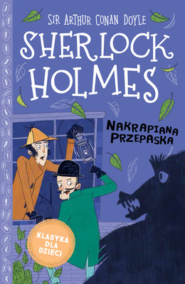 Okładka:Klasyka dla dzieci. Sherlock Holmes. Nakrapiana przepaska 