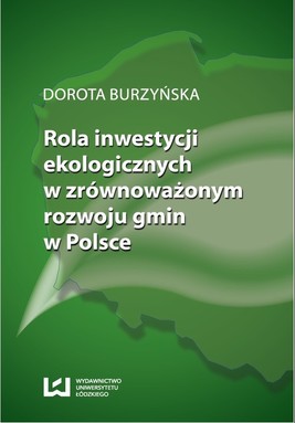 Okładka:Rola inwestycji ekologicznych w zrównoważonym rozwoju gmin w Polsce 