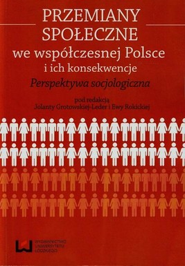 Okładka:Przemiany społeczne we współczesnej Polsce i ich konsekwencje 