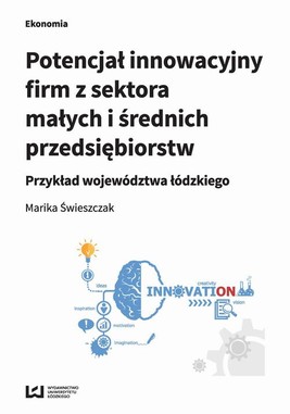Okładka:Potencjał innowacyjny firm z sektora małych i średnich przedsiębiorstw 