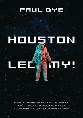 Okładka:Houston, lecimy! 