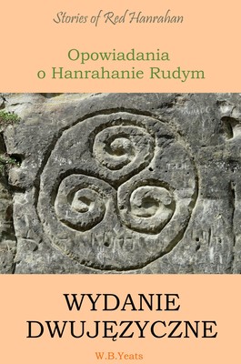 Okładka:Opowiadania o Hanrahanie Rudym. Wydanie dwujęzyczne angielsko-polskie 