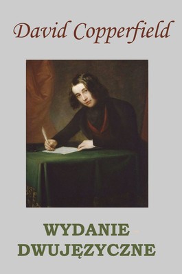 Okładka:David Copperfield. WYDANIE DWUJĘZYCZNE polsko-angielskie 