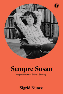 Okładka:Sempre Susan. Wspomnienie o Susan Sontag 