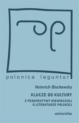 Okładka:Klucze do kultury. Z perspektywy niemieckiej o literaturze polskiej 