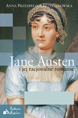 Okładka:Jane Austen i jej racjonalne romanse 