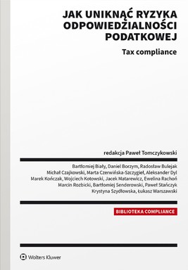 Okładka:Jak uniknąć ryzyka odpowiedzialności podatkowej  Tax compliance (pdf) 